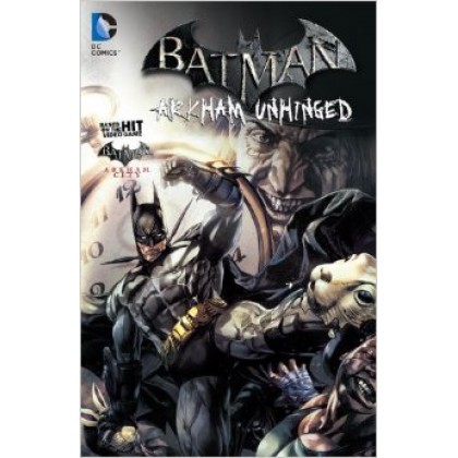 Batman Arkham Unhinged Vol 2 HC